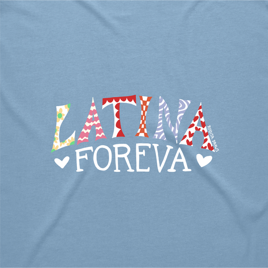 Latina Foreva Women's T-shirt